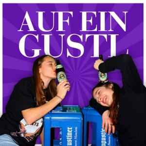 Auf ein Gustl