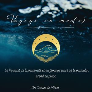 Voyage en mèr(e)