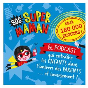 ☎️ SOS SUPER MAMAN