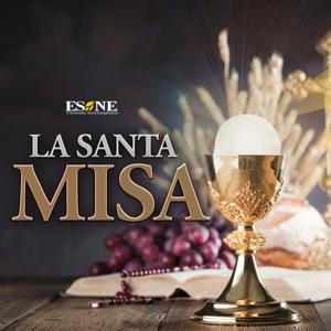 ESNE - La Santa Misa by El Sembrador Ministries