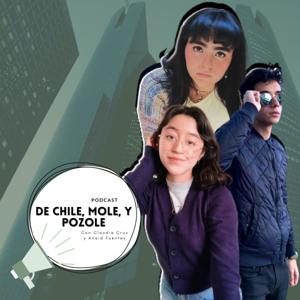 De Chile, Mole y Pozole