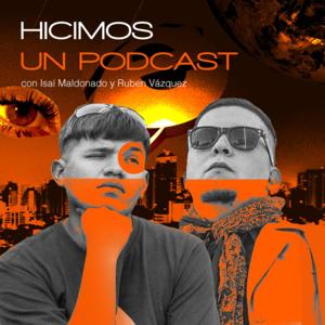 HICIMOS UN PODCAST