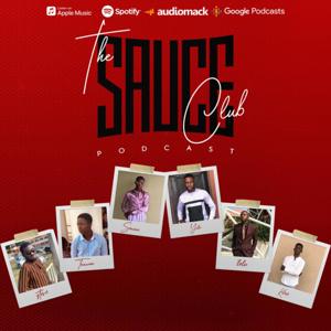 The Sauce Club Podcast