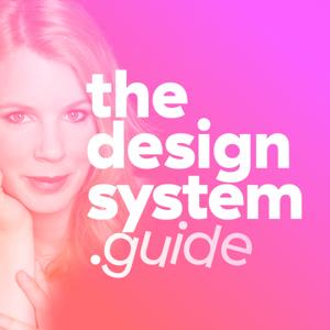 The Design System Guide