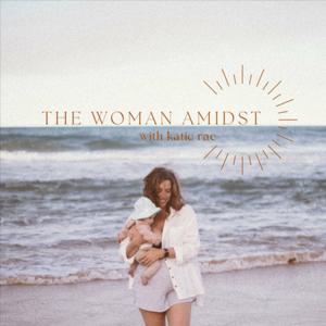 The Woman Amidst