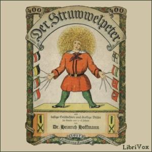 Struwwelpeter, Der by Heinrich Hoffmann (1809 - 1894)