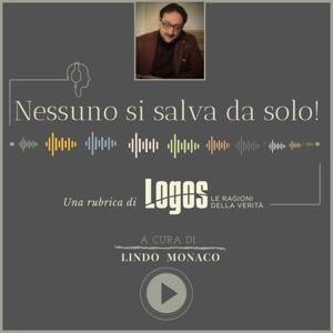 Nessuno si salva da solo !