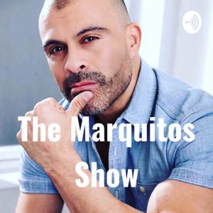 The Marquitos Show