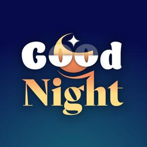 Good Night #ฟังก่อนนอน by Mission To The Moon Media