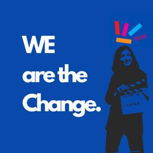 We Are The Change