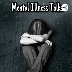 Mental Illness Talks