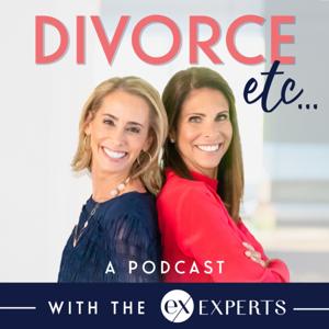 Divorce etc... hosted by the exEXPERTS (T.H. and Jessica)