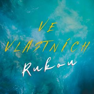 Ve vlastních rukou by Barbora Micenková, Laura Ogik