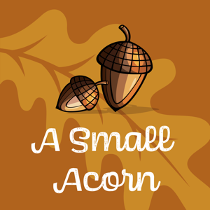 A Small Acorn