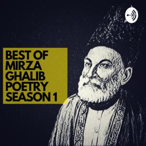 Best of Mirza Ghalib Poetry Season I by Banana Poetry