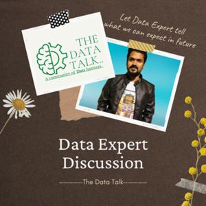 The Data Talk - Data Expert Discussion