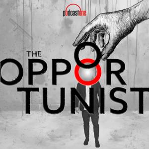 The Opportunist by PodcastOne