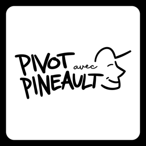 Pivot avec Pineault by Guillaume Pineault