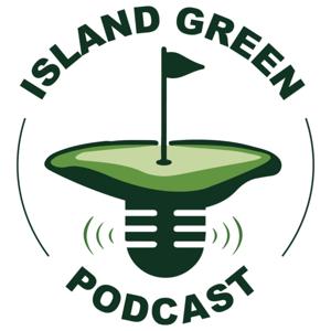 The Island Green Podcast