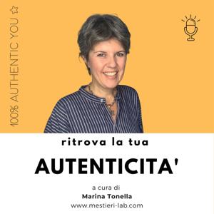 Ritrova la tua autenticità