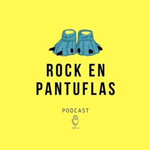 Rock en Pantuflas