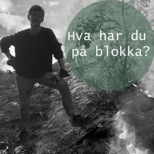 Hva har du på blokka?