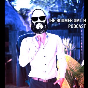 The Boomer Smith Podcast