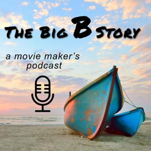 The Big B Story Podcast