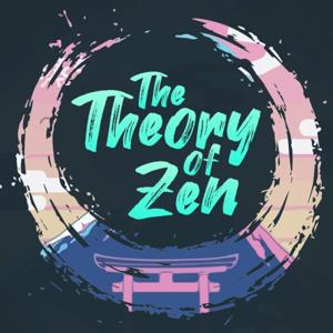 The Theory of Zen