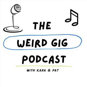 The Weird Gig Podcast