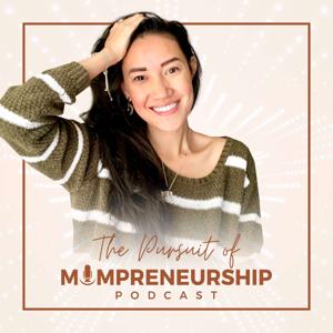 The Pursuit Of Mompreneurship