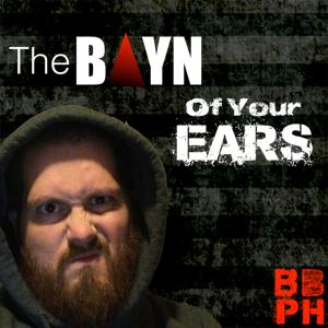 The Bayn Of Your Ears - Power Hour