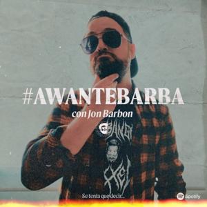 #AWANTEBARBA Con Jon Barbon