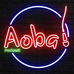 Aoba Podcast