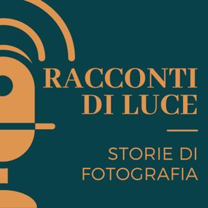 Racconti di Luce - Storie di Fotografia by Alessandra Cristalli