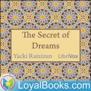The Secret of Dreams by Yacki Raizizun