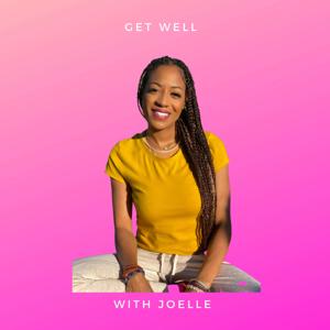 Get Well with Joelle