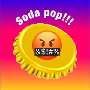 Soda Pop!!!