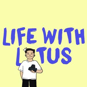 Life with Lotus