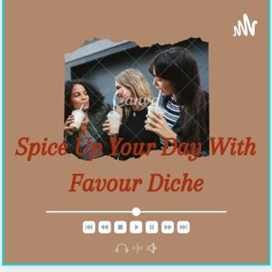 Spice up your day with Favour Diche