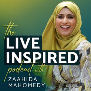 Live Inspired with Zaahida