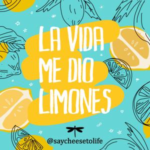 La vida me dio limones