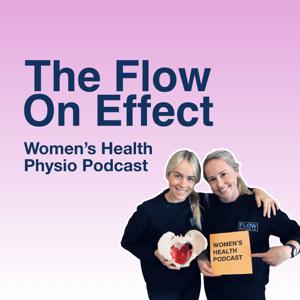 The Flow On Effect - A Women's Health Podcast