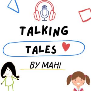 Talking tales by mahi ✨