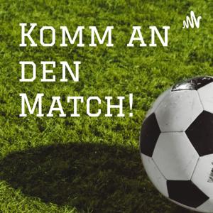 Komm an den Match!