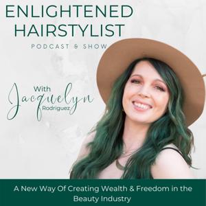 The Enlightened Hairstylist Podcast