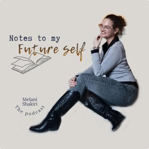 Notes to My Future Self