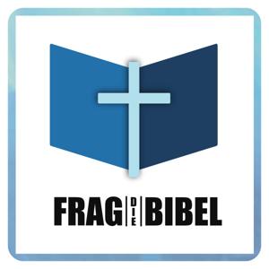 Frag die Bibel