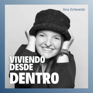 Viviendo Desde Dentro