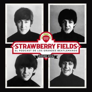 Strawberry Fields Beatles Podcast by José A. Martín